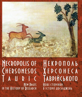 Necropolis of Chersonesus Tauric: New Pages of History of Research by Archeobooks