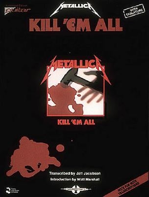 Metallica - Kill 'em All by Metallica