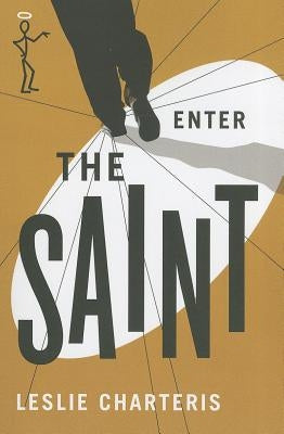 Enter the Saint by Charteris, Leslie