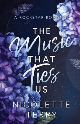 The Music That Ties Us: A Rockstar Romance by Terry, Nicolette