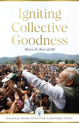 Igniting Collective Goodness: Mann Ki Baat @100 by Digital Foundation, Bluekraft