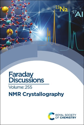 NMR Crystallography: Faraday Discussion by Royal Society of Chemistry