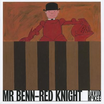 Mr. Benn: Red Knight by McKee, David
