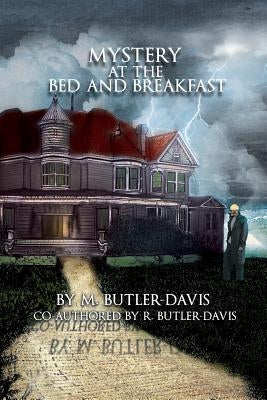 Mystery at the Bed and Breakfast by Davis, M. Butler