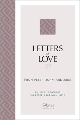 Letters of Love (2020 Edition): From Peter, John, and Jude by Simmons, Brian