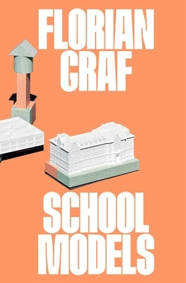 Florian Graf: School Models by Afschar, Yasmin