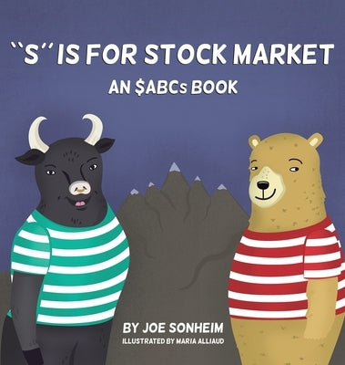S is for Stock Market by Sonheim, Joe