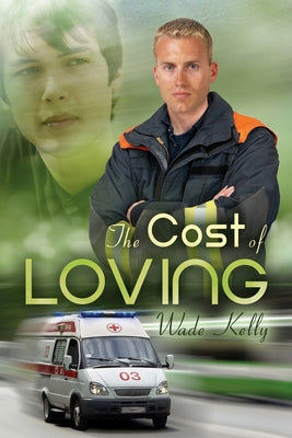 The Cost of Loving by Kelly, Wade