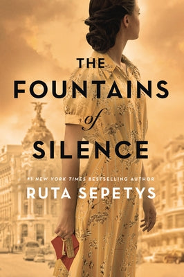The Fountains of Silence by Sepetys, Ruta