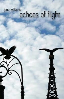 echoes of flight: haiku & senryu by Williams, Jane