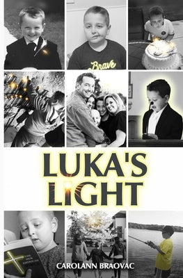 Luka's Light by Braovac, Carolann