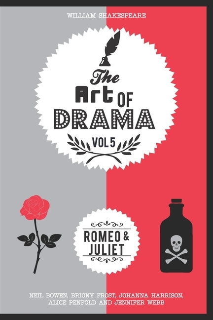 The Art of Drama, Volume 5: Romeo and Juliet by Harrison, Johanna