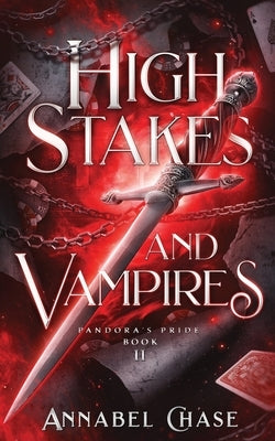 High Stakes and Vampires by Chase, Annabel