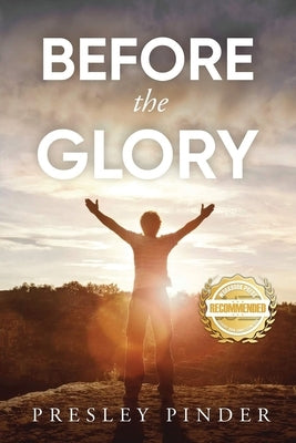Before the Glory by Pinder, Presley
