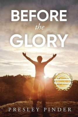 Before the Glory by Pinder, Presley