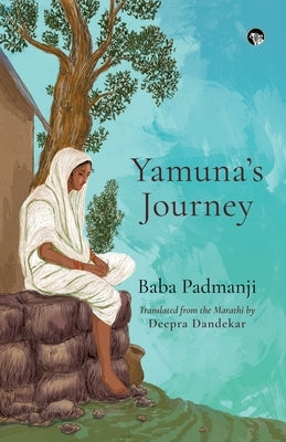Yamuna's Journey by Padmanji, Baba