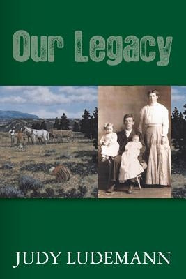 Our Legacy by Kraft, Dianna