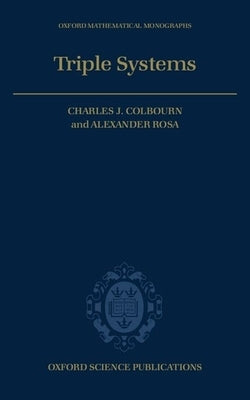 Triple Systems by Colbourn, C. J.