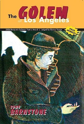 The Golem of Los Angeles by Barnstone, Tony