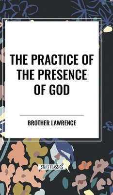 Practice of the Presence of God by Brother