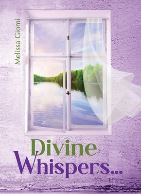 Divine Whispers... by Giomi, Melissa