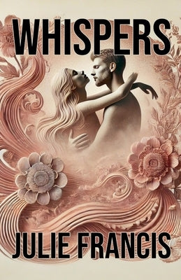 Whispers by Francis, Julie