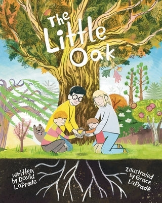 The Little Oak by Laprade, Grace