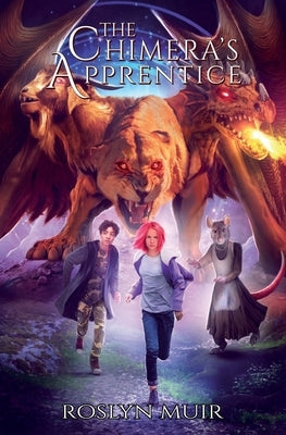 The Chimera's Apprentice by Muir, Roslyn