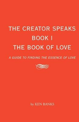 The Book of Love: A Guide to Finding the Essence of Love by Long, Sandra