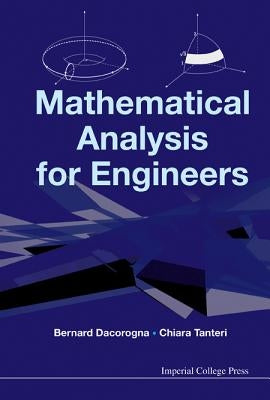 Mathematical Analysis for Engineers by Dacorogna, Bernard