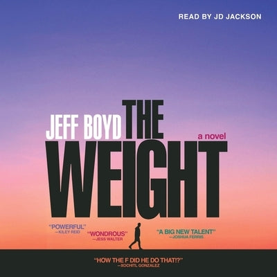 The Weight by Boyd, Jeff