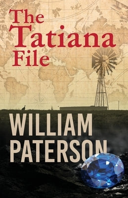The Tatiana File by Paterson, William