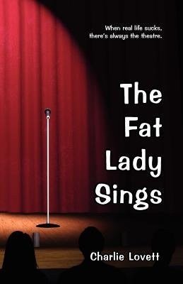 The Fat Lady Sings by Lovett, Charles C.