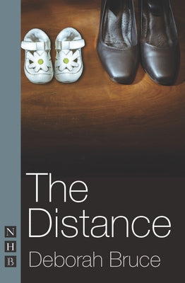 The Distance by Bruce, Deborah