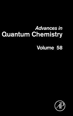 Advances in Quantum Chemistry: Theory of Confined Quantum Systems - Part Two Volume 58 by Sabin, John R.