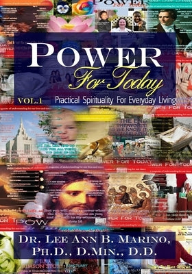 Power For Today: Practical Spirituality For Everyday Living by Marino, Lee Ann B.