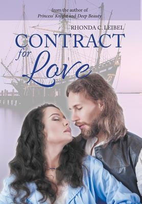 Contract for Love by Leibel, Rhonda C.