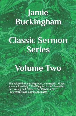 Jamie Buckingham Classic Sermon Series: Volume Two by Buckingham, Bruce