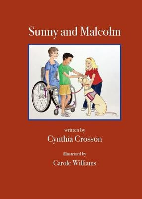 Sunny and Malcolm by Crosson, Cynthia