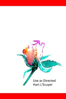 Use as Directed: The Range of Acceptable Dosages by L'Ecuyer, Hart