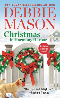 Christmas in Harmony Harbor: Includes a Bonus Story by Mason, Debbie