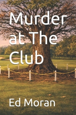 Murder at The Club by Moran, Ed
