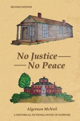 No Justice No Peace by McNeil, Algernon
