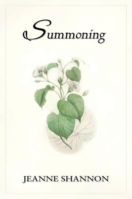 Summoning by Shannon, Jeanne