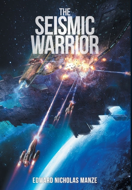 The Seismic Warrior by Manze, Edward Nicholas