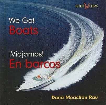 En Barcos / Boats by Rau, Dana Meachen
