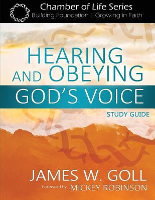 Hearing God's Voice Today Study Guide by Goll, James W.
