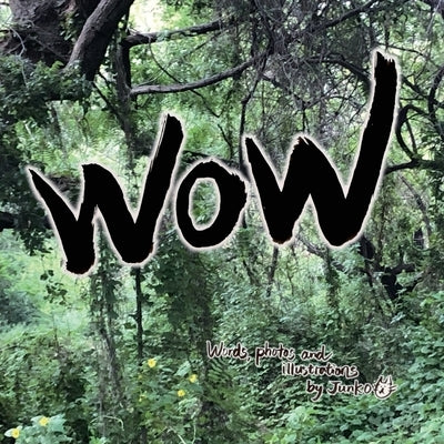 WOW by Junko: English & Japanese by Junko