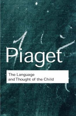 The Language and Thought of the Child by Marjorie, Gabain