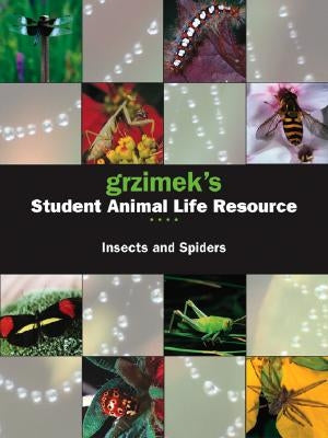 Grzimek's Student Animal Life Resource: Insects and Spiders, 2 Volume Set by Evans, Athur V.